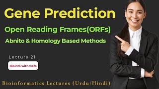 Gene Prediction  Gene Findings Methods  Open Reading Frames ORFs  Abnito amp Homology based methods [upl. by Parik476]