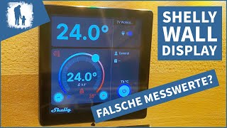 Shelly Wall Display Thermostat Funktion im Test [upl. by Blumenthal188]