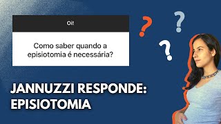 EPISIOTOMIA JANNUZZI RESPONDE [upl. by Ahsemak863]