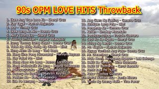 90s OPM Love Hits Throwback [upl. by Ilse]