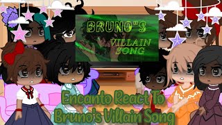 Encanto React To Brunos Villain Song EncantoGacha Club [upl. by Ailadgim]