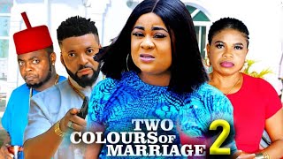 TWO COLOURS OF MARRIAGE SEASON 2 New Movie Uju Okoli 2024 Latest Nigerian Nollywood Movie [upl. by Rosenfeld]