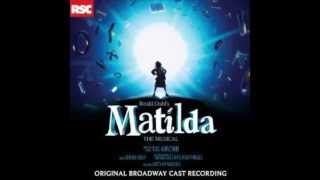 The Smell of Rebellion Matilda the Musical Original Broadway Cast [upl. by Motch]