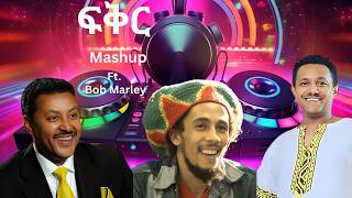 Teddy Afro amp Neway Debebe Ft Bob Marly mashup By DJ ABRO [upl. by Helbonnah146]