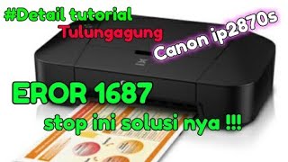 Cara mengatasi printer canon ip2870s Berkedip blingking kode eror 1687 [upl. by Fredia]