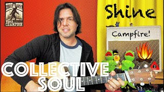 Guitar Lesson Collective Soul  Shine  Campfire Edition [upl. by Eimat]