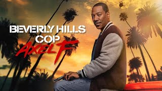 Beverly Hills Cop Axel F 2024 Movie  Eddie Murphy amp Joseph GordonLevitt  Updates amp Facts [upl. by Arihsan641]