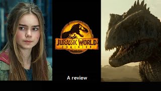 Deep Analysis Review  Jurassic World Dominion 2022 A Massive Failure [upl. by Lemmy92]