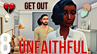 NEW MINI SERIES 🔥UNFAITHFUL 💔Ep8 GET YOUR THINGS AND GET OUT😡 [upl. by Nahtnaoj]