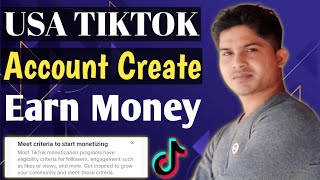 How to Create USA TikTok Account and Earn Money  USA TikTok Monetization [upl. by Astera444]