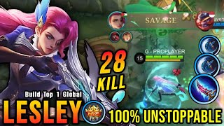 SAVAGE  28 Kills One Shot Build Lesley Crazy Critical Damage  Build Top 1 Global Lesley  MLBB [upl. by Adriena266]