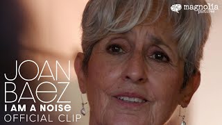 Joan Baez I Am A Noise  Bob Dylan Clip  Music Documentary  Watch Now on Digital [upl. by Darn]