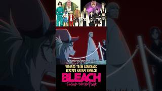 VISORED TEAM COMEBACK JOIN FACE YHWACH bleach bleachthousandyearbloodwar [upl. by Raymonds]