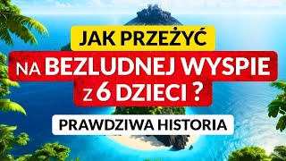 JAK PRZEŻYĆ NA BEZLUDNEJ WYSPIE ◀🌎 Przeklęta Wyspa Marzeń  AUDIOBOOK 🎧 Co się stało z tą rodziną [upl. by Bradley813]