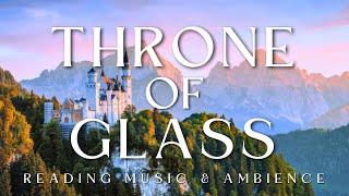 Throne of Glass Music amp Ambience  The Kingdom of Terrasen  8 Hours [upl. by Quiteris]