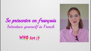 Introduce yourself in French Comment se présenter en français Level A0A1 [upl. by Noteloc783]