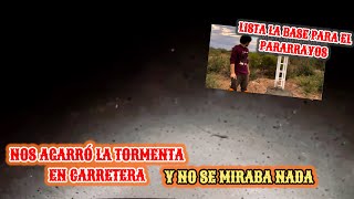 94🚨MIEDO A LA TORMENTA🚨BASE PARARRAYO⚡️NUEVA MAYA SOMBRA✨vlog campo [upl. by Cleodel]