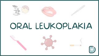 Oral Leukoplakia Causes Diagnosis Types and Management [upl. by Veta]