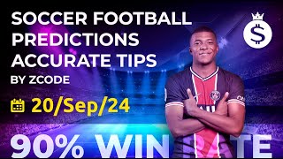 ULTIMATE SOCCER PREDICTIONS 20 September 2024  ⚽️ FOOTBALL PREDICTIONS BY ZCODE [upl. by Areema647]