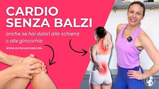 CARDIO SENZA BALZI anche se hai dolori a schiena e ginocchia [upl. by Spector]