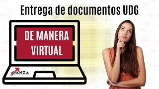 ENTREGA DE DOCUMENTOS  PROCESO DE ADMISIÓN UDG 2021B [upl. by Ynotna]