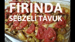 Fırında Sebzeli Tavuk Tarifi  Yemek Tarifleri [upl. by Milurd510]