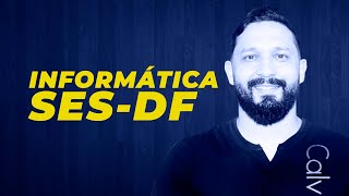 AULÃO DE INFORMÁTICA PARA SESDF [upl. by Acnayb]