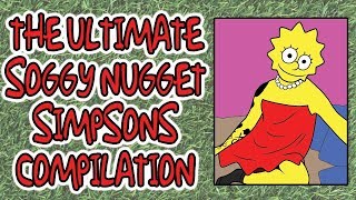 ULTIMATE Soggy nugget Simpsons compilation [upl. by Ayotas]