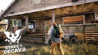 SECURING THE BASE EXPLORATION amp LOOTING State of Decay 2 [upl. by Alisun]