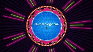 9 NUMEROLOGICZNA  HOROSKOP NA NOWY ROK 2024 [upl. by Idahs]