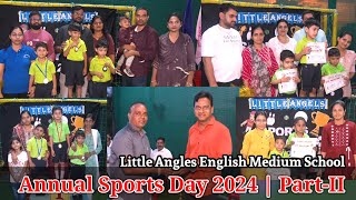 2 LAEMS  Annual Sports Day 2024  Part  II  Little Angles English Medium School Lohagaon [upl. by Christy327]