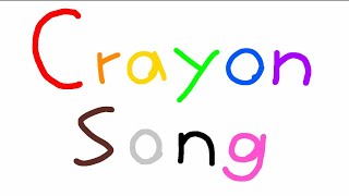 The Crayon Song v [upl. by Nonez]