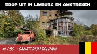 050  Erop Uit  Sanatorium Dolhain urbex [upl. by Annaeirb]