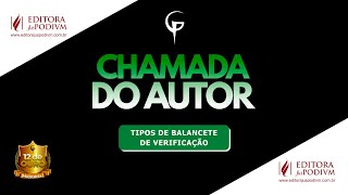 Chamada 17  Tipos de Balancete de Verificação [upl. by Edsel]