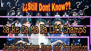 Sa Re Ga Ma Pa Little Champs 2017 Judges and Juries  Name amp Professions [upl. by Naujud]