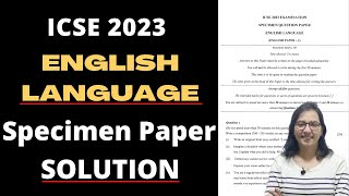 ICSE 2023 English Language Specimen Paper Solution ।। Answer Key [upl. by Rosene]