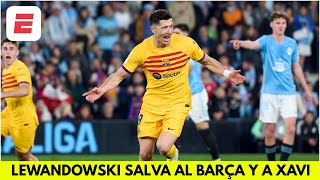 LEWANDOWSKI FALLÓ PENAL lo repitió y MARCÓ GOL AGÓNICO de BARCELONA que gana 21 vs CELTA  La Liga [upl. by Yrocaj]