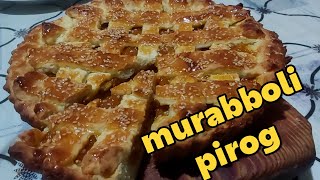 OSON VA TEZ TAYYOR BO‘LADIGAN JUDA HAM MAZALI MURABBOLI PIROG TAYYORLASH🥧 [upl. by Quartas119]