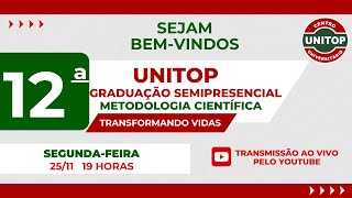 Sala 1ª  Aula 12  Fase 2 UNITOP Graduação Semipresencial METODOLOGIA CIENTÍFICA [upl. by Adiel]