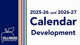 202526 and 202627 Calendar Development Presentation Hillsboro School District [upl. by Anayk475]