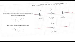 Kondensaattoreiden kokonaiskapasitanssin laskeminen [upl. by Claire869]