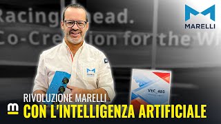 RIVOLUZIONE MARELLI con lINTELLIGENZA ARTIFICIALE [upl. by Ynohtnanhoj44]