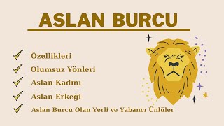 Aslan Burcu Özellikleri Olumsuz Yanları  Aslan Kadını ve Erkeğinin Tipik Özellikleri Ünlüleri [upl. by Yruoc]