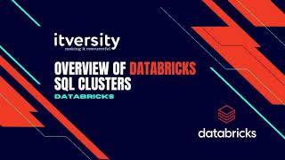 Databricks Platform Features  Overview of Databricks SQL Clusters [upl. by Mccutcheon]