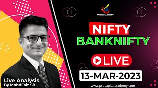 Live Trading Nifty Banknifty  Live Options Trading By Faiz Sir  13Mar2023  Procapital Academy [upl. by Sicnarf201]