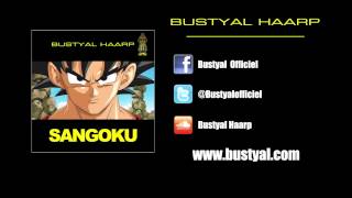 BUSTYAL HAARP  SANGOKU  RAP 2013 [upl. by Nwahc]