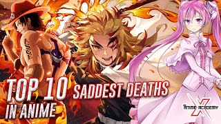 Top 10 Saddest Deaths in Anime [upl. by Savvas]