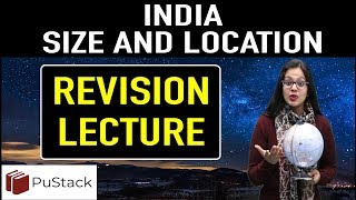 Geography  India  Size and Location Part 5 [upl. by Troyes]