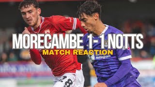 MORECAMBE 11 NOTTS  Match Reaction [upl. by Rubie]