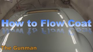 How to Flow Coat [upl. by Allister]